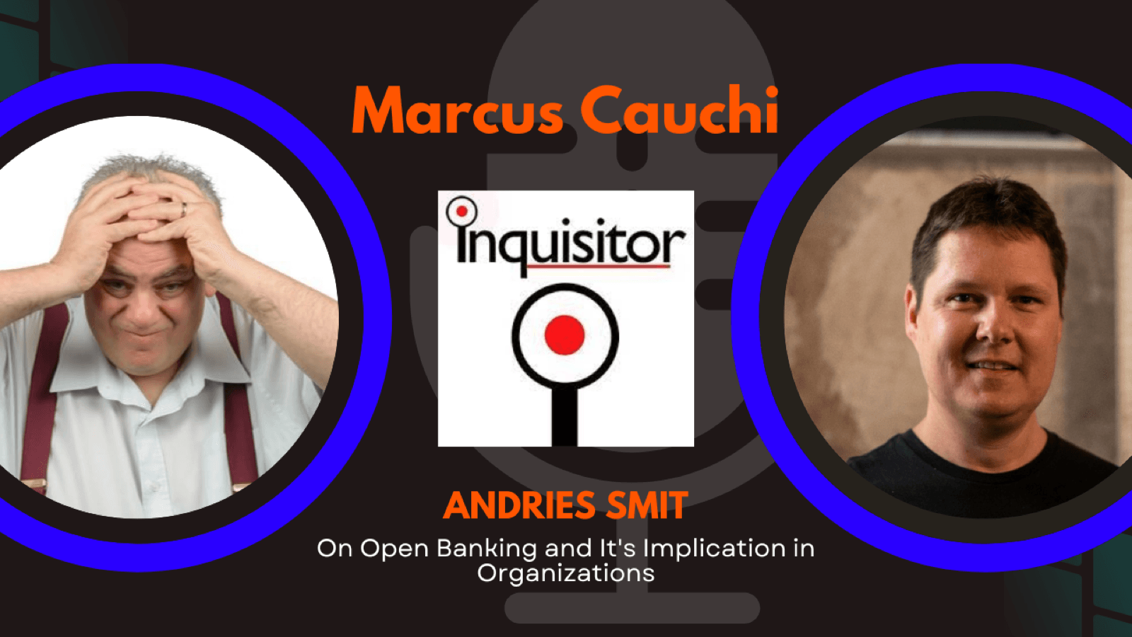 Andries Smit on Open Banking and Its Impact on Orgs