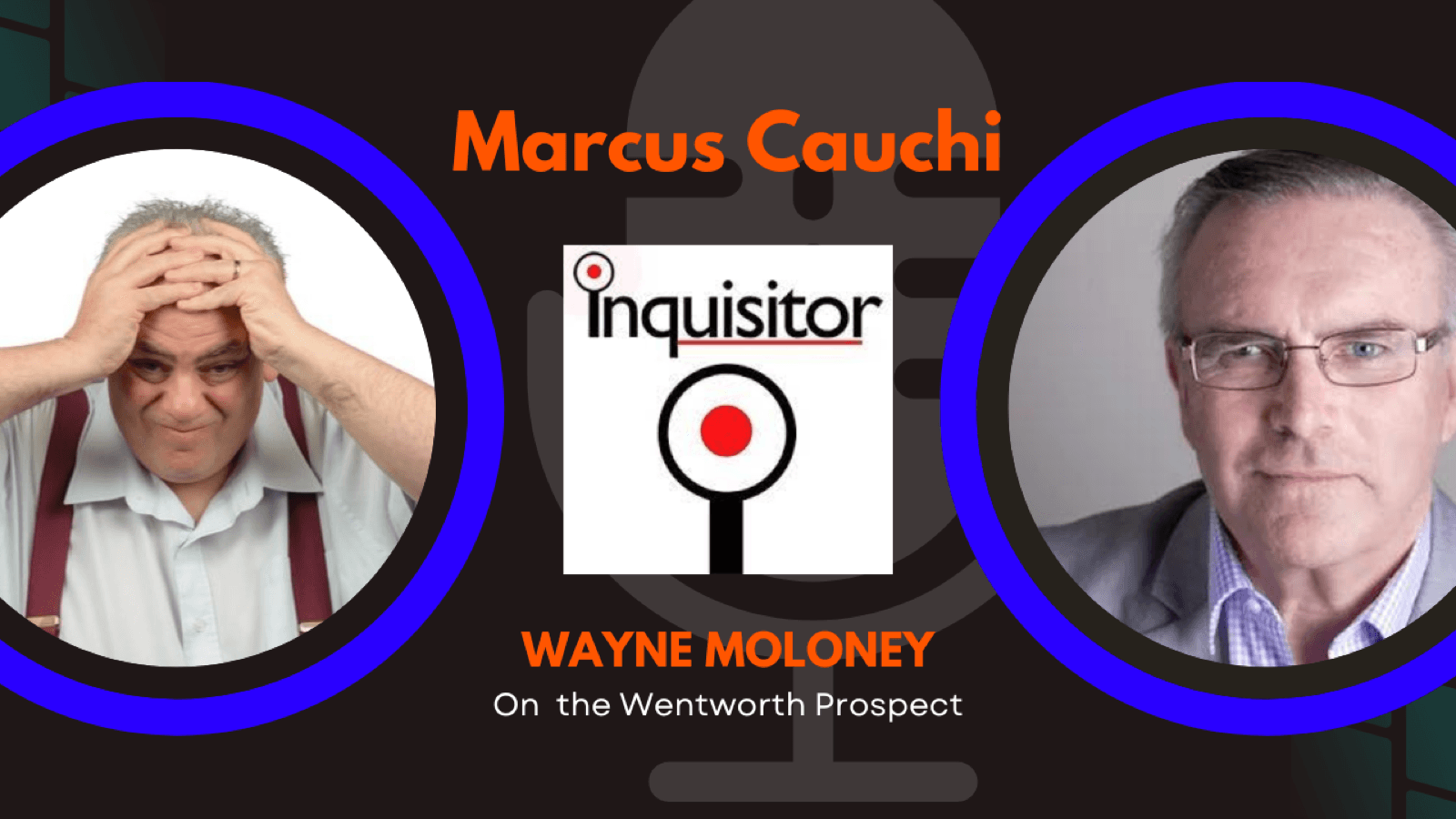 Wayne Moloney on the Wentworth Prospect
